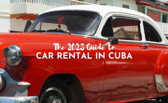 Cubas best car rental guide