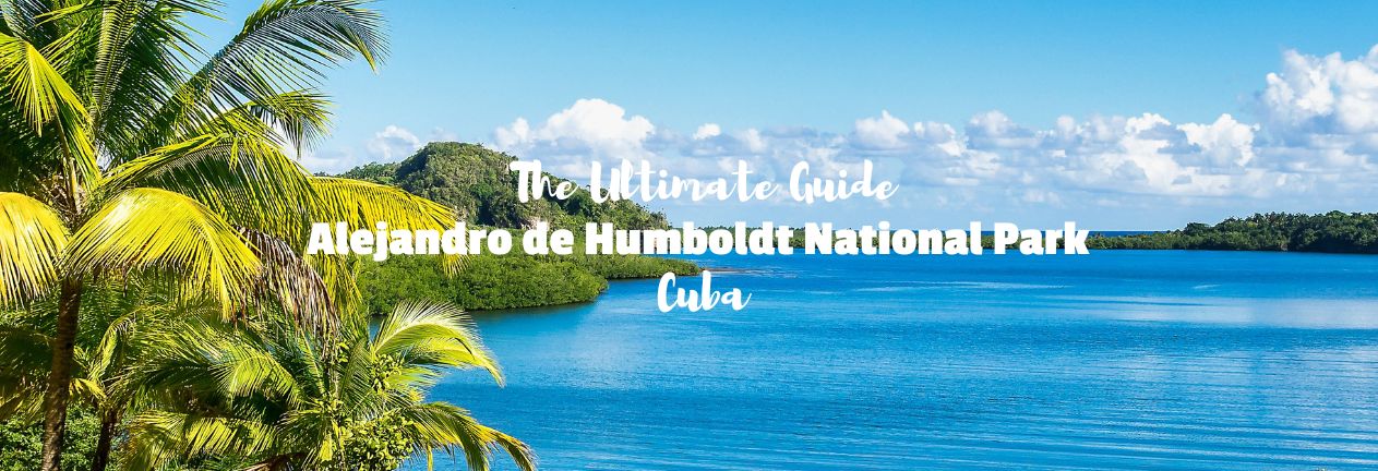 Alejandro de Humboldt National Park