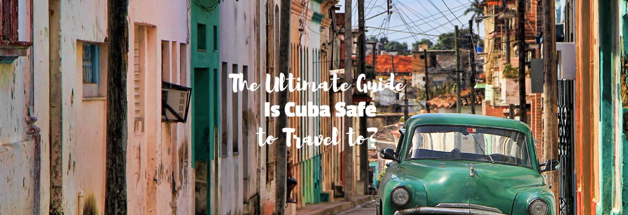 Is cuba safe