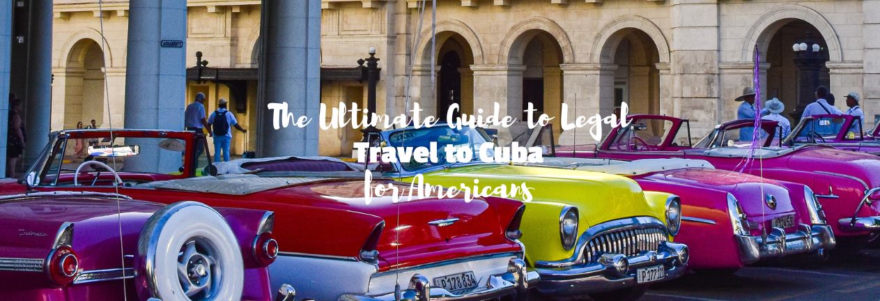 Legal Travel to Cuba for Americans