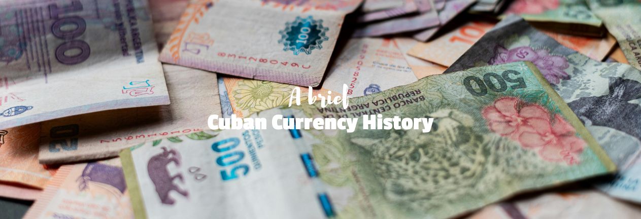 Cuban Currency History
